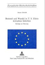 Bestand Und Wandel in T.S. Eliots Kritischen Schriften