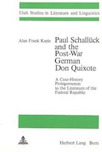 Paul Schallueck and the Post-War German Don Quixote