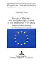 Integrierte Planungs- Und Budgetierungs-Systeme in Der Oeffentlichen Verwaltung