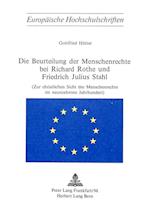 Die Beurteilung Der Menschenrechte Bei Richard Rothe Und Friedrich Julius Stahl