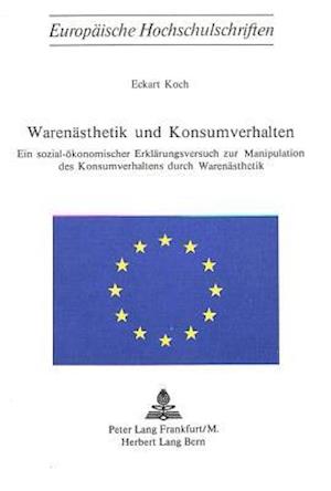 Warenaesthetik Und Konsumverhalten