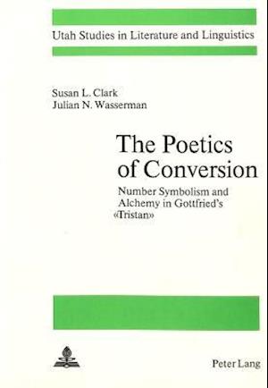 The Poetics of Conversion