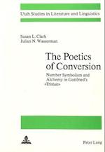 The Poetics of Conversion