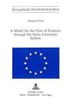 A Model for the Flow of Students Through the Swiss University System