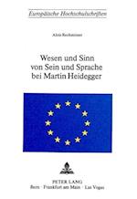Wesen Und Sinn Von Sein Und Sprache Bei Martin Heidegger