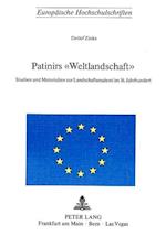 Patinirs 'Weltlandschaft'