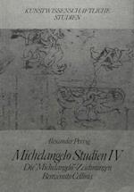 Michelangelo Studien IV