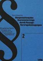 Ausgestaltung Des Seereisevertrags Durch Passage-Vertragsbedingungen