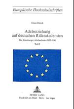 Adelserziehung Auf Deutschen Ritterakademien