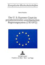 Der U.S.-Supreme Court Im Gewaltenteilenden Amerikanischen Regierungssystem (1787-1972)