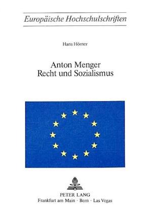 Anton Menger. Recht Und Sozialismus