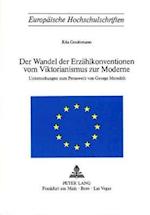 Der Wandel Der Erzaehlkonventionen Vom Viktorianismus Zur Moderne