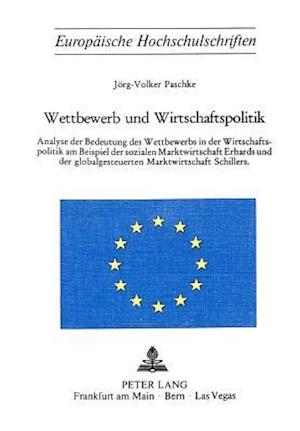 Wettbewerb Und Wirtschaftspolitik