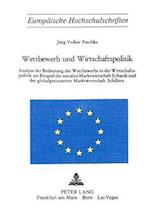 Wettbewerb Und Wirtschaftspolitik