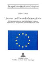 Literatur Und Herrschaftsbewusstsein