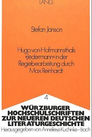 Hugo Von Hofmannsthals -Jedermann- In Der Regiebearbeitung Durch Max Reinhardt