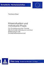 Krisensituation Und Individuelle Praxis