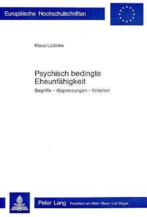 Psychisch Bedingte Eheunfaehigkeit