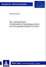 Die -Hartgesottene- Amerikanische Detektivgeschichte Und Ihre Gesellschaftliche Funktion