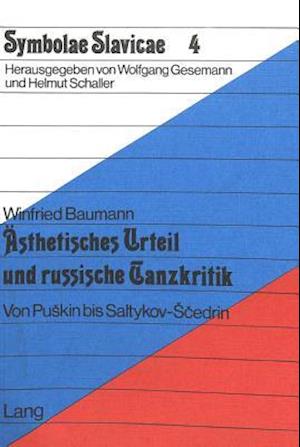 Aesthetisches Urteil Und Russische Tanzkritik