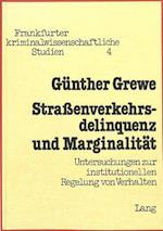 Strassenverkehrsdelinquenz Und Marginalitaet