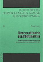 Theorie Und Empirie Des Arbeitsmarktes