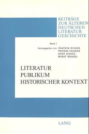 Literatur - Publikum - Historischer Kontext