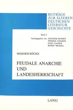 Feudale Anarchie Und Landesherrschaft