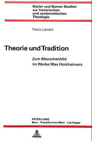 Theorie Und Tradition