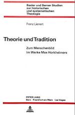 Theorie Und Tradition