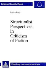 Structuralist Perspectives in Criticism of Fiction