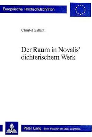 Der Raum in Novalis' Dichterischem Werk