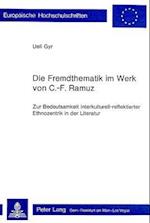 Die Fremdthematik Im Werk Von C.-F. Ramuz