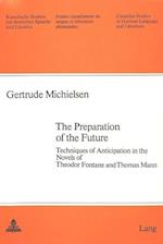 The Preparation of the Future