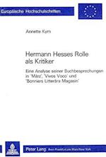 Hermann Hesses Rolle ALS Kritiker