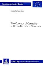 The Concept of Centrality in Urban Form and Structure