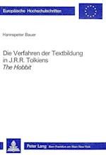 Die Verfahren Der Textbildung in J.R.R. Tolkiens the Hobbit