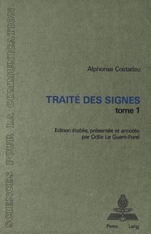 Traite Des Signes, Tome 1