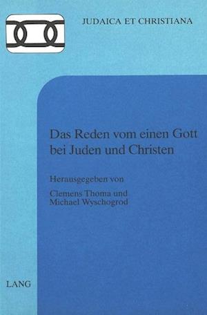 Das Reden Vom Einen Gott Bei Juden Und Christen