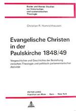 Evangelische Christen in Der Paulskirche 1848/49