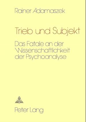 Trieb Und Subjekt