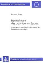 Rechtsfragen Des Organisierten Sports