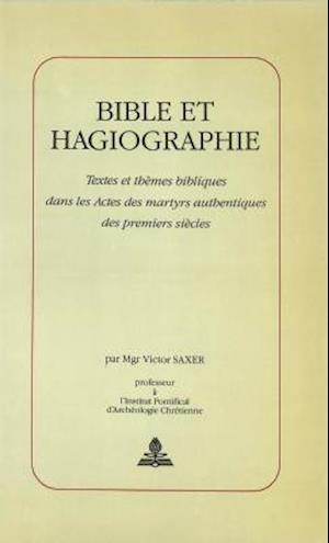 Bible Et Hagiographie