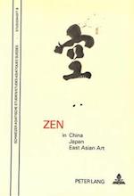 Zen in China, Japan and East Asian Art