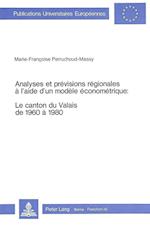Analyses Et Previsions Regionales A L'Aide D'Un Modele Econometrique