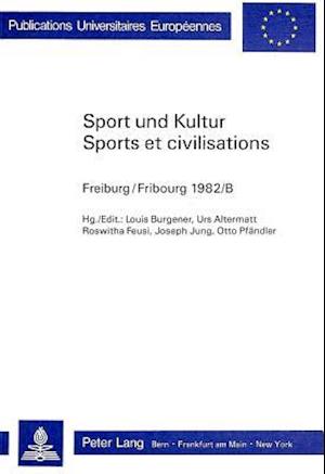 Sport Und Kultur / Sports Et Civilisations