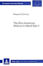 The Sino-American Alliance in World War II