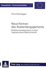 Neue Formen Des Auslandengagements