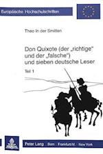 Don Quixote (Der -Richtige- Und Der -Falsche-) Und Sieben Deutsche Leser