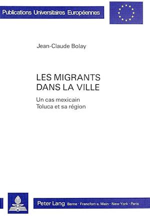 Les Migrants Dans La Ville